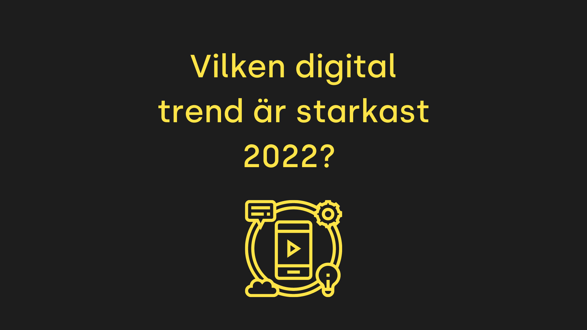 Vilken digital trend